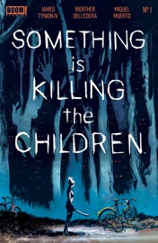 Something is Killing the Children #1 - James Tynion IV