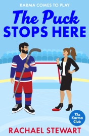 The Puck Stops Here - Rachael Stewart