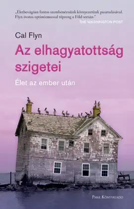 Read: Book Az elhagyatottság szigetei - Élet az ember után