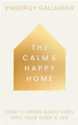The Calm and Happy Home