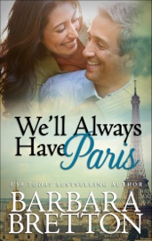 We'll Always Have Paris - Barbara Bretton