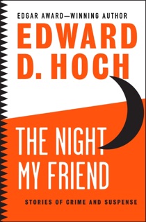 The Night My Friend by Edward D. Hoch