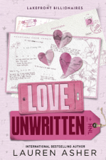 Love Unwritten - Lauren Asher Cover Art