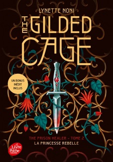 The Prison Healer - tome 2 - The Gilded Cage - avec un bonus inédit by Lynette Noni & Alison Jacquet-Robert