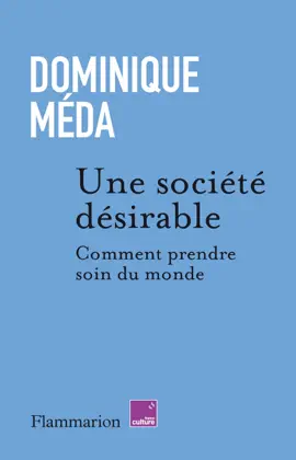 Read: Une Book société désirable. Comment prendre soin du monde