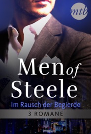 Men of Steele – Im Rausch der Begierde (3in1) - Caroline Cross & Eleni Nikolina