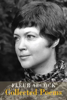 Read: Book Fleur Adcock: Collected Poems
