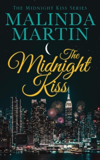 The Midnight Kiss by Malinda Martin
