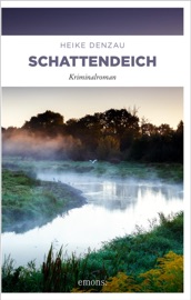 Schattendeich - Heike Denzau