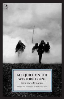 All Quiet on the Western Front (Broadview Edition) by Erich Maria Remarque