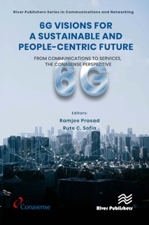 6G Visions for a Sustainable and People-centric Future by Ramjee Prasad & Rute C. Sofia