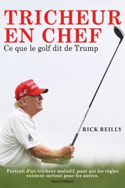 Tricheur en chef : Ce que le golf dit de Trump