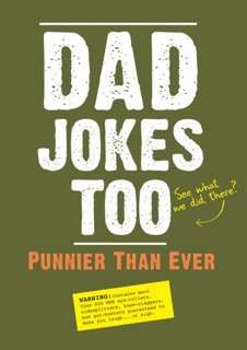 Dad Jokes Too by Editors of Portable Press