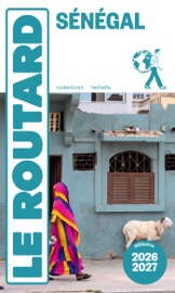 Guide du Routard Sénégal 2026/27 - Various Authors