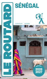 Guide du Routard Sénégal 2026/27 by Various Authors