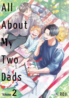 All About My Two Dads Volume 2 (With Animate Bonus) by Roji