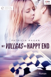 Mit Vollgas ins Happy End - Patricia Hagan & Tatjána Lénárt-Seidnitzer