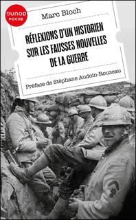 Réflexions d'un historien sur les fausses nouvelles de la guerre by Marc Bloch