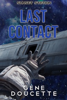Last Contact by Gene Doucette