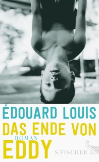 Das Ende von Eddy by Édouard Louis