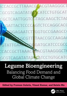 Legume Bioengineering by Praveen Guleria, Vineet Kumar & Beixin Mo