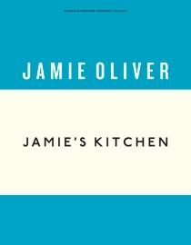 Jamie's Kitchen - Jamie Oliver
