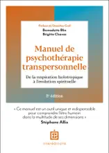 Manuel de psychothérapie transpersonnelle - 2e éd.