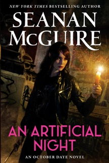 An Artificial Night by Seanan McGuire