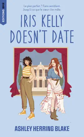 Read: Iris Kelly doesn't date, Bright Falls - tome 3 Book (Édition Française)