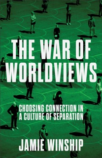 War of Worldviews by Jamie Winship