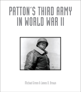 Patton's Third Army in World War II - Michael Green &amp; James D. Brown Cover Art