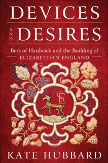 Devices and Desires by Kate Hubbard