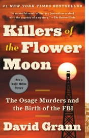 Killers of the Flower Moon - David Grann