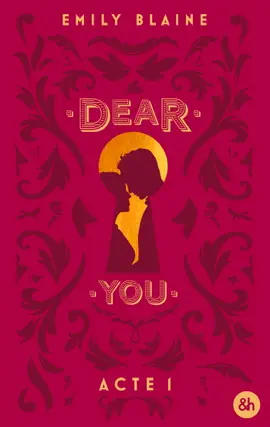 Dear You - Acte 1