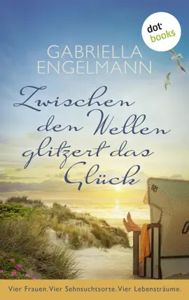 Read: Zwischen den Wellen glitzert Book das Glück
