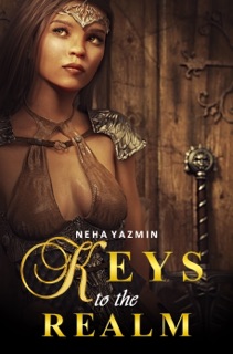 Keys to the Realm by Neha Yazmin