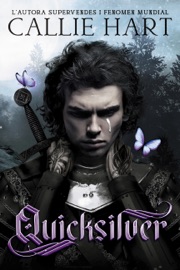 Quicksilver (català) - Saga Alquímia & Fae vol. 1 (primera edició en tapa dura amb cants tintats) - Callie Hart, Montse Soler Llopis & Anna Turró Armengol