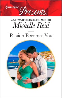 Passion Becomes You by Michelle Reid