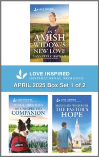 Love Inspired April 2025 Box Set - 1 of 2 by Vannetta Chapman, Mindy Obenhaus & Meghann Whistler