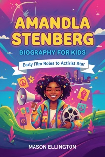 Amandla Stenberg Biography For Kids by Mason Ellington