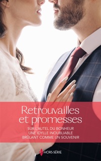 Retrouvailles et promesses by Melissa Senate, Kate Hardy & Wendy Warren