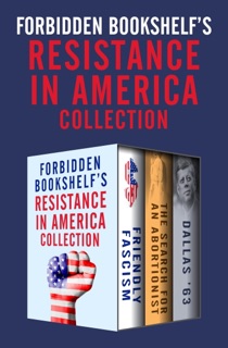 Forbidden Bookshelf's Resistance in America Collection by Nancy Howell Lee, Peter Dale Scott & Bertram Gross