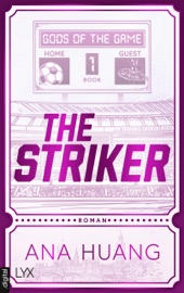 The Striker - Ana Huang, Maike Hallmann & Katia Liebig