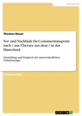 Read: Book Vor- und Nachläufe für Containertransporte nach / aus Übersee aus dem / in das Hinterland