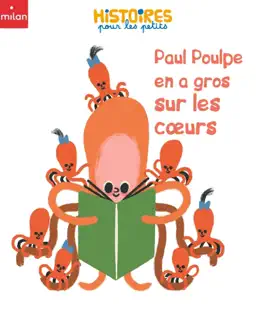 Read: Paul Poulpe en Book a gros sur les coeurs