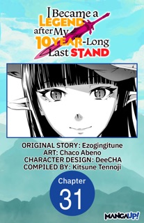I Became a Legend after My 10 Year-Long Last Stand #031 by Ezogingitune, Chaco Abeno, DeeCHA & Kitsune Tennoji