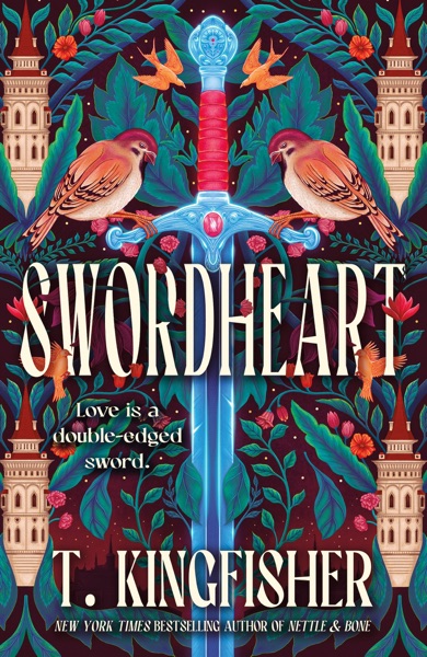 Swordheart by T. Kingfisher book cover