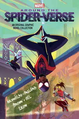 Read: Around the Spider-Verse (Original Spider-Man Graphic Book Novel Anthology)