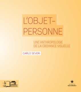 L’Objet-personne by Carlo Severi