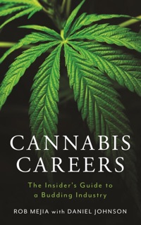 Cannabis Careers by Rob Mejia